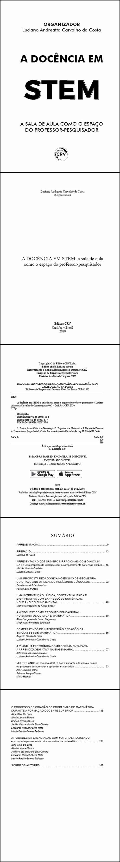 A DOCÊNCIA EM STEM: <br> A sala de aula como o espaço do professor-pesquisador